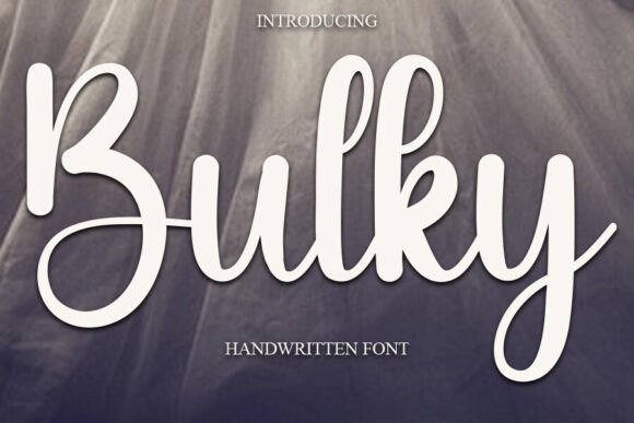 Bulky: The Sweet Handwritten Font for Joyful Design