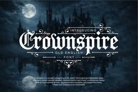 Crownspire: The Gothic Typeface for Modern Brands