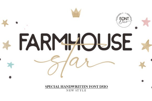 Farmhouse Star: A Duo Font for Timeless, Modern Design