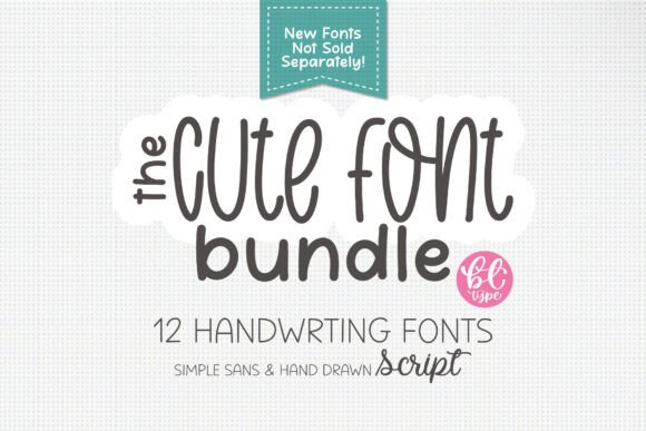 The Cute Handwriting Bundle: 12 Fonts for Authentic Projects